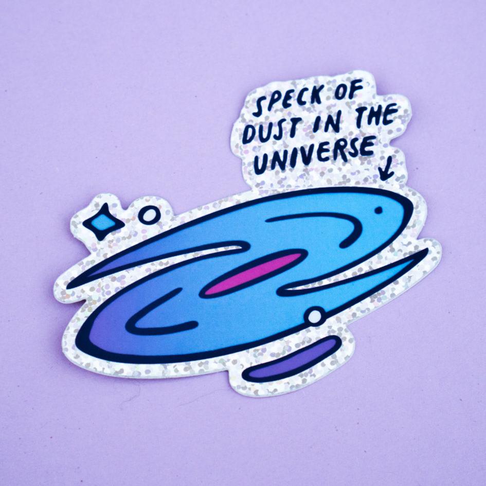 'Speck of Dust in the Universe' Sticker