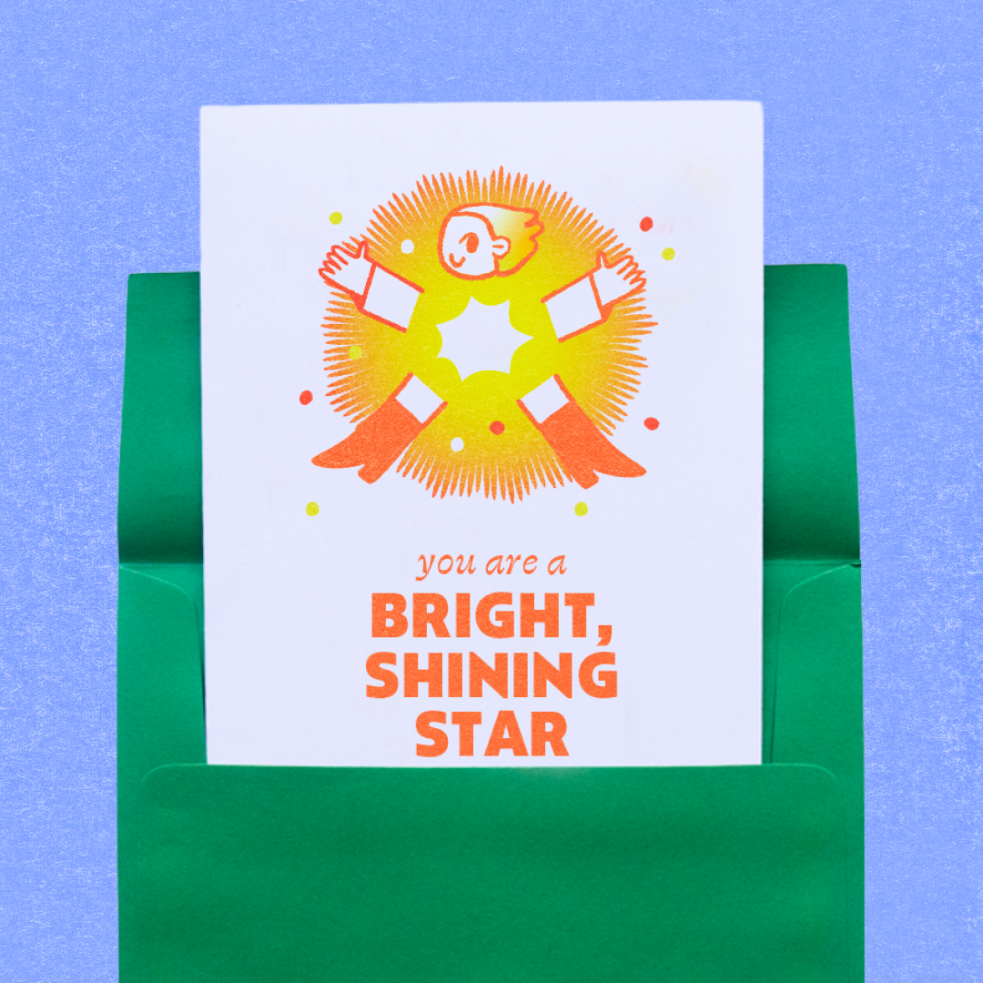 You are a Bright Shining Star Greeting Card