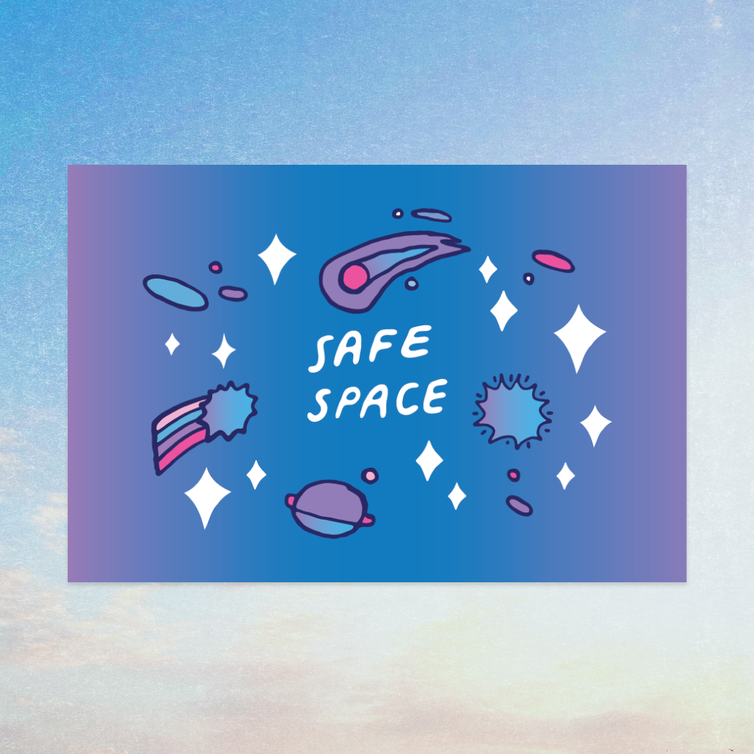 Safe Space Art Print