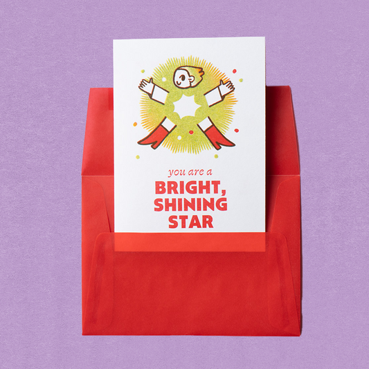 You are a Bright Shining Star Greeting Card