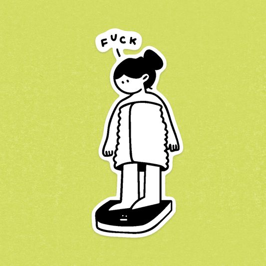 F*ck Body Dysmorphia Sticker
