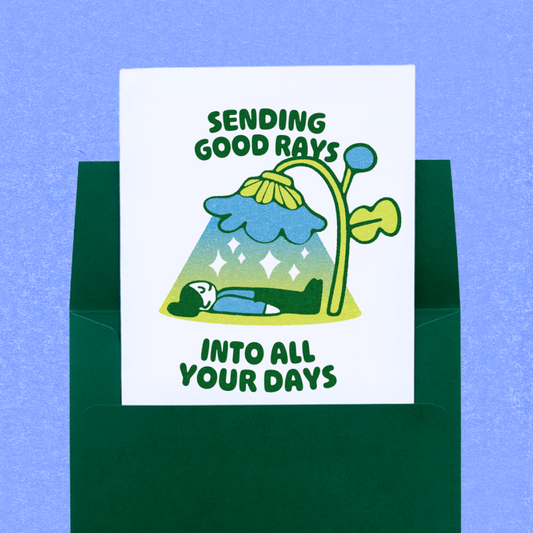 Sending Good Rays into All Your Days Greeting Card