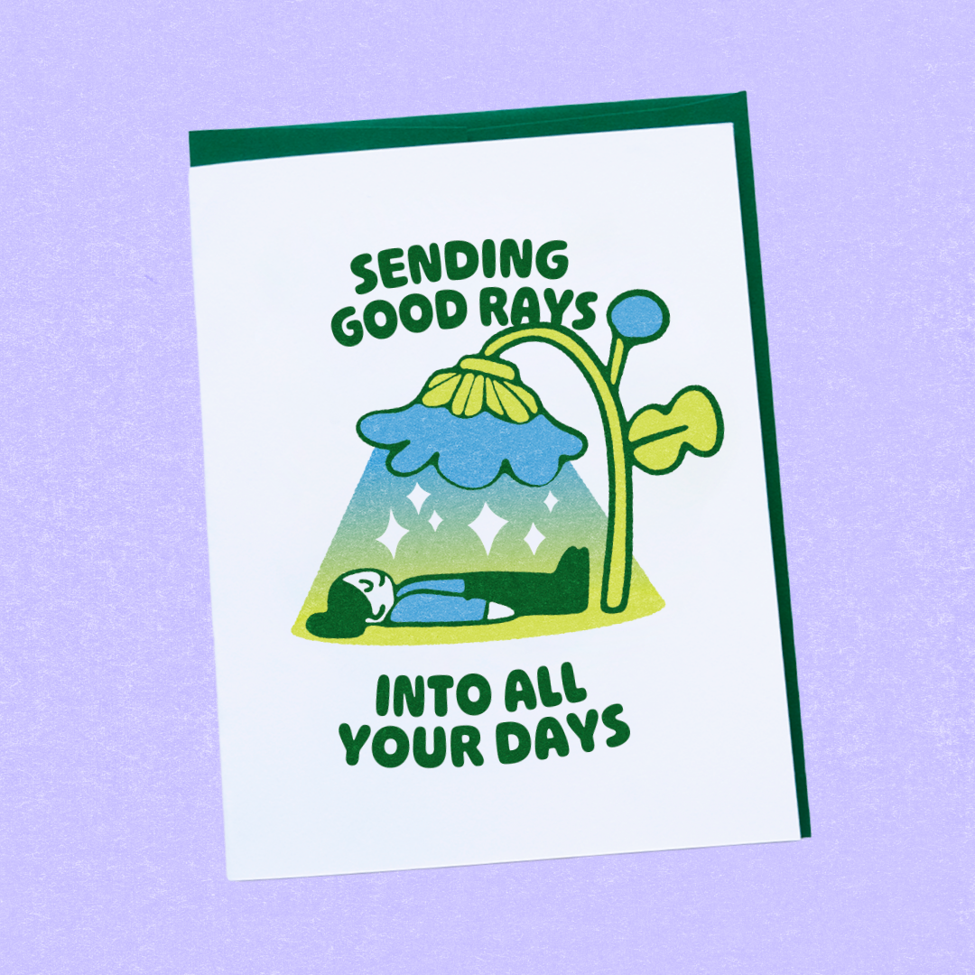 Sending Good Rays into All Your Days Greeting Card