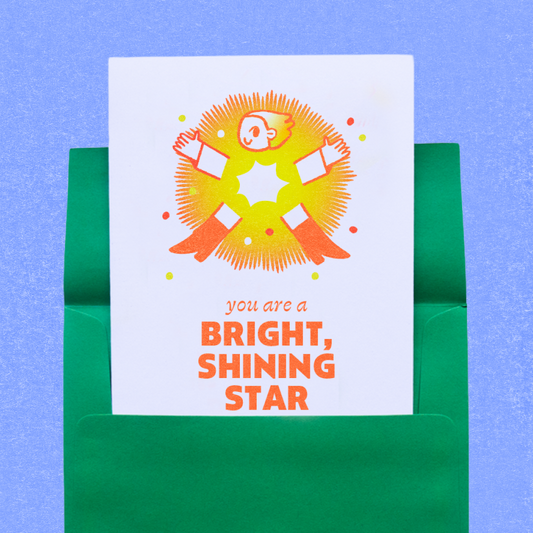 You are a Bright Shining Star Greeting Card