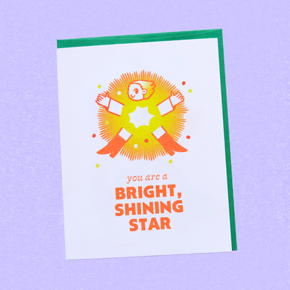 You are a Bright Shining Star Greeting Card