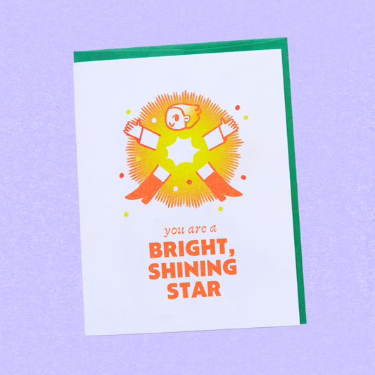 You are a Bright Shining Star Greeting Card