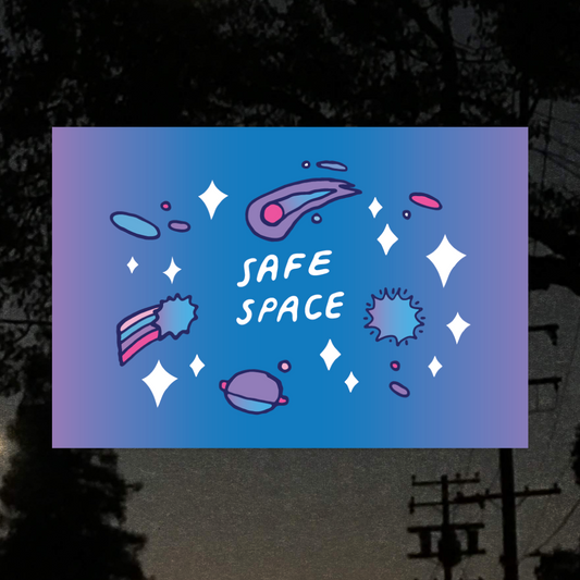 Safe Space Art Print