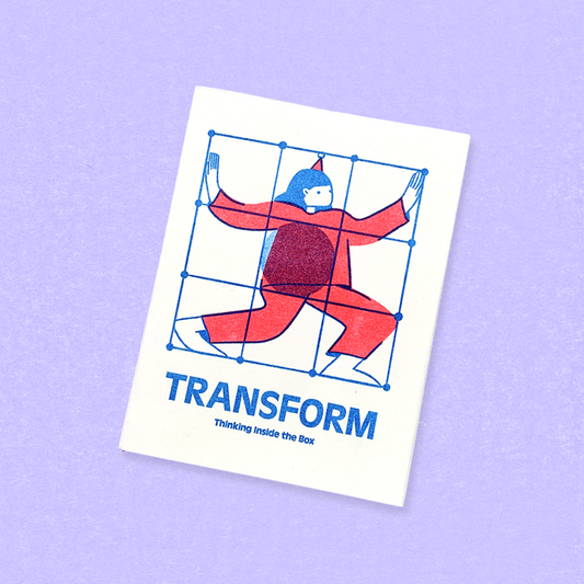 Transform: Thinking Inside the Box Riso Printed Zine