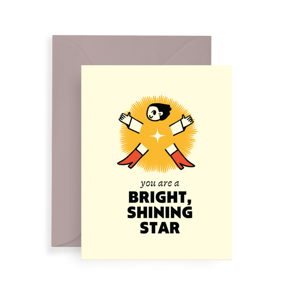 You are a Bright Shining Star Card