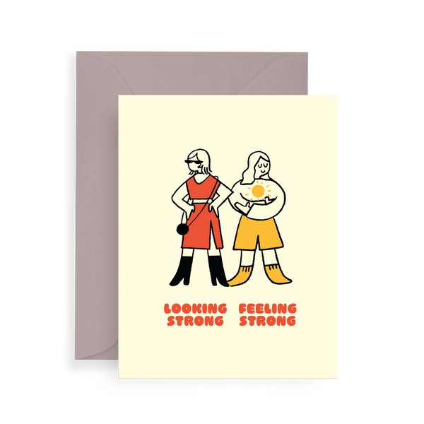 Looking Strong, Feeling Strong Card